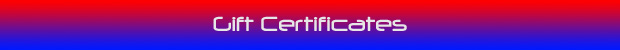 Gift Certificates
